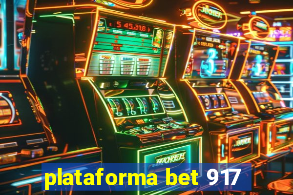 plataforma bet 917